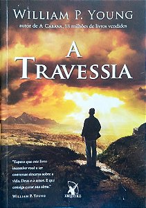 Livro a Travessia Autor Young, William P. (2012) [seminovo]