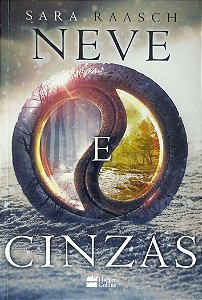 Livro Neve e Cinzas Autor Raasch, Sara (2016) [seminovo]