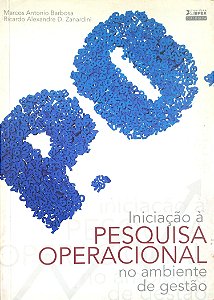 Livro Iniciação À Pesquisa Operacional no Ambiente de Gestão Autor Barbosa, Marcos Antonio (2010) [usado]