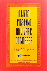 Livro o Livro Tibetano do Viver e do Morrer Autor Rinpoche, Sogyal (2013) [seminovo]