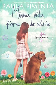 Livro Minha Vida Fora de Série - 1ª Temporada Autor Pimenta, Paula (2017) [seminovo]