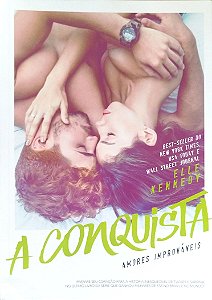 Livro a Conquista - Amores Improváveis Autor Kennedy, Elle (2021) [seminovo]
