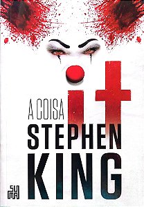 Livro It - a Coisa Autor King, Stephen (2017) [seminovo]