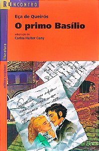Livro o Primo Basílio (série Reencontro) Autor Queirós, Eça de (2007) [usado]