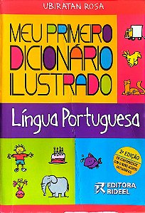 Livro Meu Primeiro Dicionário Ilustrado - Língua Portuguesa Autor Rosa, Ubiratan (2010) [usado]