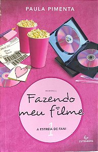 Livro a Estreia de Fani - Fazendo Meu Filme 1 Autor Pimenta, Paula (2015) [seminovo]