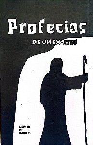 Livro Profecias de um Ex-ateu Autor Barros, Neimar de (1974) [usado]