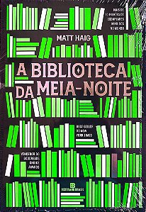 Livro a Biblioteca da Meia-noite Autor Haig, Matt [novo]