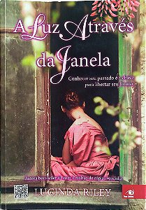 Livro a Luz Através da Janela Autor Riley, Lucinda (2012) [usado]