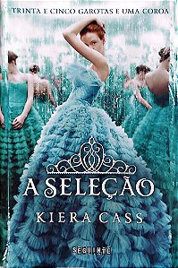 Livro a Seleção Autor Cass, Kiera (2013) [seminovo]
