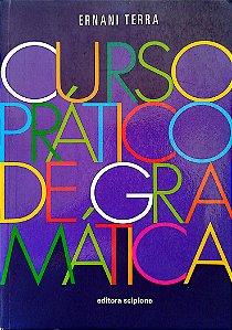 Livro Curso Prático de Gramática Autor Terra, Ernani (2006) [usado]