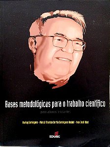 Livro Bases Metodológicas para o Trabalho Científico para Alunos Iniciantes Autor Domingues, Muricy (2003) [usado]
