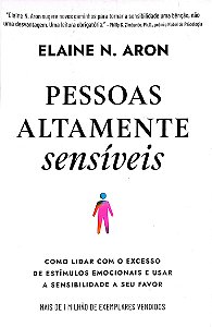 Livro Pessoas Altamente Sensíveis Autor Aron, Elaine N. (2021) [seminovo]