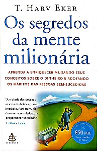 Livro os Segredos da Mente Milionária Autor Eker, T. Harv (2006) [seminovo]