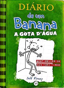 Livro a Gota D''água - Diário de um Banana 3 Autor Kinney, Jeff (2016) [usado]