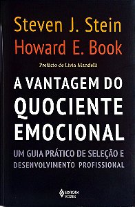 Livro a Vantagem do Quociente Emocional Autor Stein, Steven J. (2019) [seminovo]
