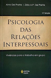 Livro Psicologia das Relações Interpessoais Autor Prette, Almir Del (2014) [usado]