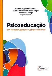 Livro Psicoeducação em Terapa Cognitivo-comportamental Autor Carvalho (org.), Marcele Regine de (2020) [seminovo]