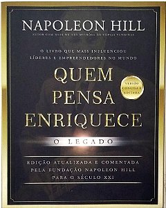 Livro Quem Pensa Enriquece: o Legado Autor Hill, Napoleon (2019) [seminovo]