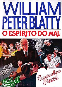 Livro o Espírito do Mal Autor Blatty, William Peter [seminovo]
