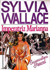 Livro Imperatriz Marianna Autor Wallace, Sylvia [usado]
