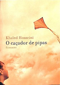 Livro o Caçador de Pipas Autor Hosseini, Khaled (2005) [seminovo]