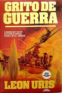 Livro Grito de Guerra Autor Uris, Leon (1985) [usado]
