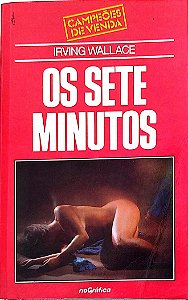 Livro os Sete Minutos Autor Wallace, Irving (1986) [usado]