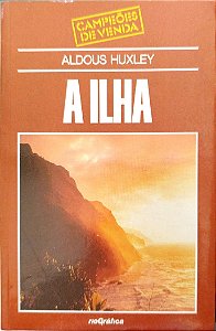 Livro a Ilha Autor Huxley, Aldous (1986) [usado]