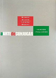 Livro a Arte de Conjugar Verbos Italianos Autor Diaco, Mimma (2010) [seminovo]