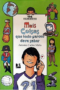 Livro Mais Coisas que Todo Garoto Deve Saber Autor Vilela, Antonio Carlos (2005) [seminovo]