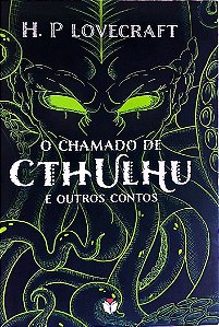 Livro o Chamado de Cthulhu e Outros Contos Autor H. P. Lovecraft [seminovo]
