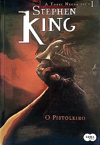 Livro o Pistoleiro - a Torre Negra 1 Autor King, Stephen (2004) [seminovo]