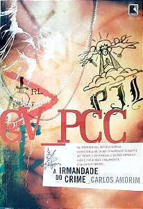 Livro Cv-pcc: a Irmandade do Crime Autor Amorim, Carlos (2010) [seminovo]