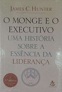 Livro o Monge e o Executivo Autor Hunter, James C. [novo]