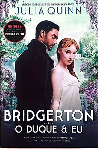 Livro o Duque e Eu - Bridgerton 1 Autor Quinn, Julia (2020) [seminovo]
