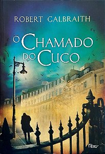 Livro o Chamado do Cuco Autor Galbraith, Robert (2013) [seminovo]
