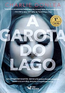 Livro a Garota do Lago Autor Donlea, Charlie (2017) [usado]
