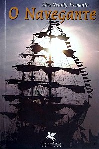 Livro o Navegante Autor Tremante, Elsa Neuilly (2010) [seminovo]