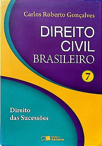 Livro Direito das Sucessões - Direito Civil Brasileiro 7 Autor Gonçalves, Carlos Roberto (2010) [seminovo]