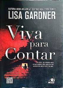 Livro Viva para Contar Autor Gardner, Lisa (2012) [usado]