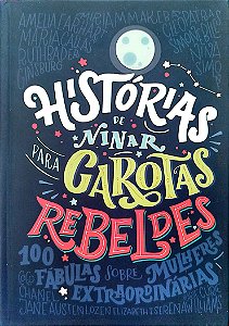 Livro Histórias de Ninar para Garotas Rebeldes Autor Vários (2017) [seminovo]