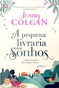 Livro a Pequena Livraria dos Sonhos Autor Colgan, Jenny (2019) [seminovo]