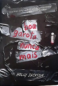 Livro Boa Garota Nunca Mais Autor Jackson, Holly (2023) [seminovo]
