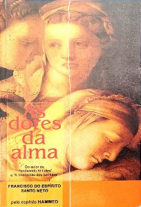 Livro as Dores da Alma Autor Neto, Francisco do Espírito Santo (2002) [usado]