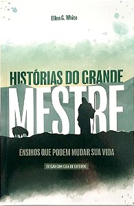 Livro Histórias do Grande Mestre Autor White, Ellen G. (2022) [seminovo]