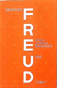 Livro Cinco Lições de Psicanálise Autor Freud, Sigmund (2019) [seminovo]
