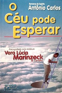 Livro o Céu Pode Esperar Autor Carvalho, Vera Lúcia Marinzeck de (2005) [usado]