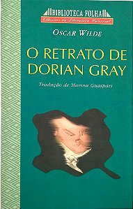 Livro o Retrato de Dorian Gray Autor Wilde, Oscar (1998) [usado]