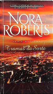 Livro Tramas da Sorte Autor Roberts, Nora (2014) [usado]